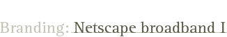 Netscape Broadband